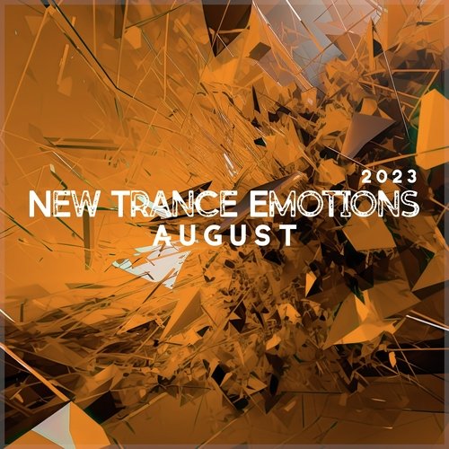 New Trance Emotions August 2023