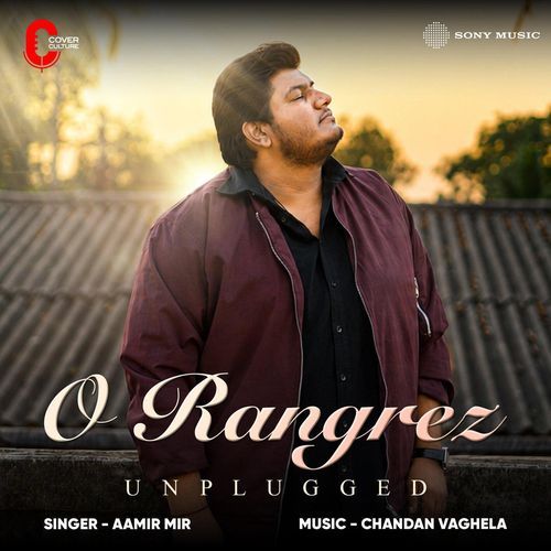 O Rangrez (Unplugged)