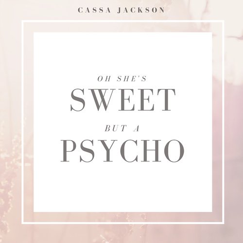 Sweet But Psycho Acoustic Song Download Oh She S Sweet But A