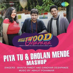 Piya Tu And Dholan Mende Mashup-AS9ZBxADVn0