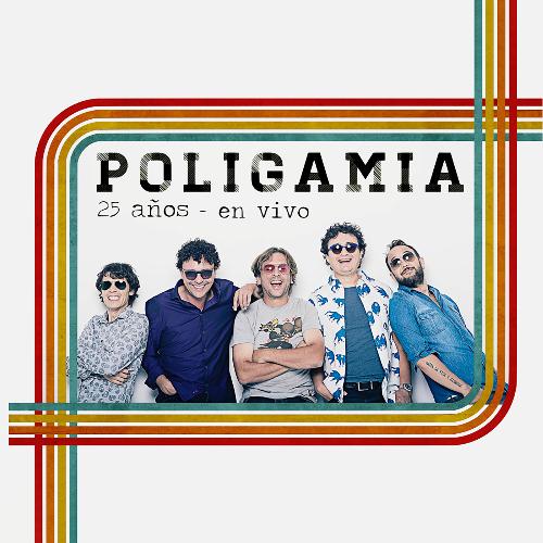 Poligamia 25 años (En Vivo)