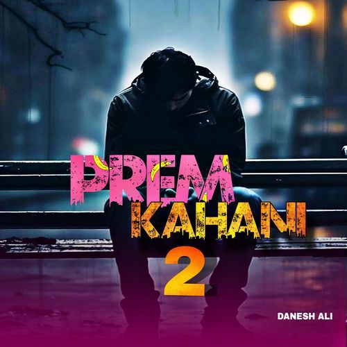 Prem Kahani 2