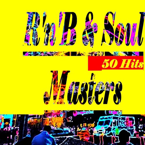 R'n'B & Soul Masters (50 Hits)