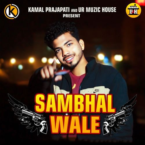 SAMBHAL WALE