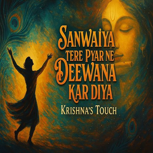 Sanwaiya Tere Pyar Ne Deewana Kar Diya