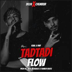 Tadtadi Flow (feat. Kaal)-KD0PVjl-GgY