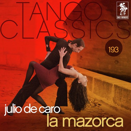 Tango Classics 193: La Mazorca