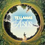 Te Llamas Jesús