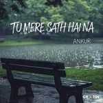 Tu Mere Sath Haina