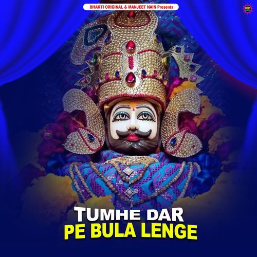 Tumhe Dar Pe Bula Lenge