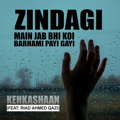 Zindagi Main Jab Bhi Koi Barhami Payi Gayi