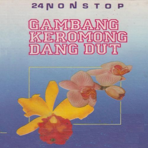 24 Nonstop Gambang Keromong Dangdut