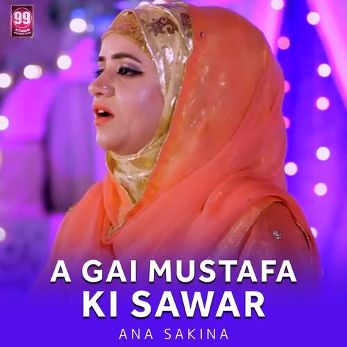 A Gai Mustafa Ki Sawar