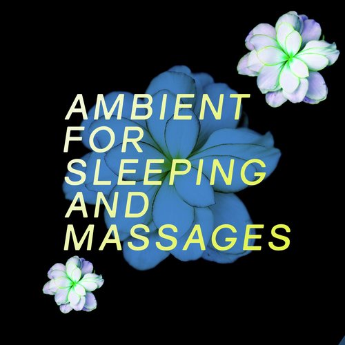 Ambient for Sleeping and Massages