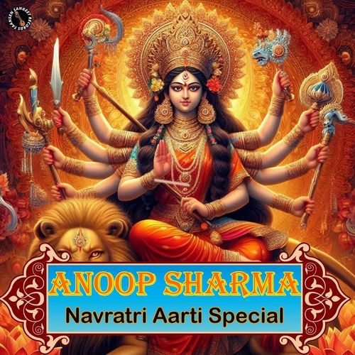 Anoop Sharma Navratri Aarti Special