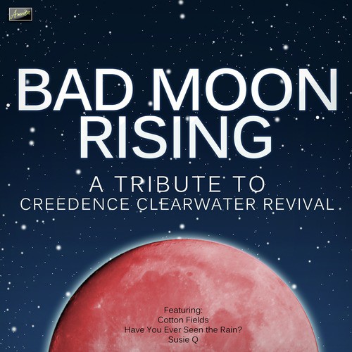 Bad Moon Rising - A Tribute to Creedence Clearwater Revival