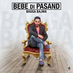 Bebe Di Pasand