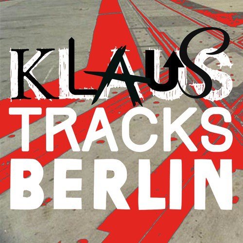 Berlin Tracks (Original Score)