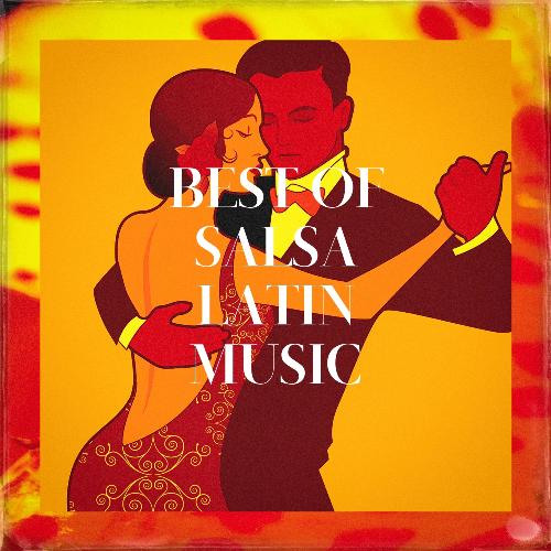 Best Of Salsa Latin Music