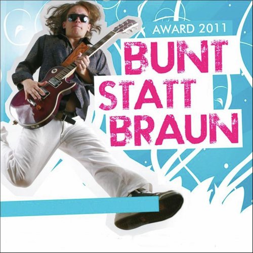 Bunt statt Braun