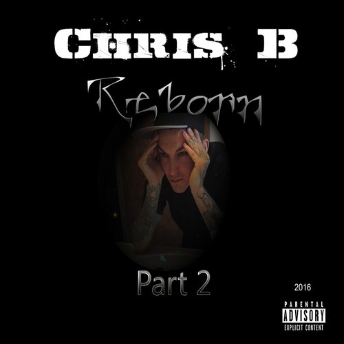Chris B Reborn, Pt. 2