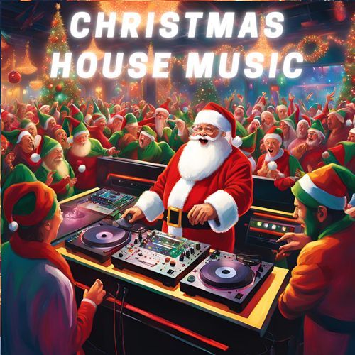 Christmas House Music