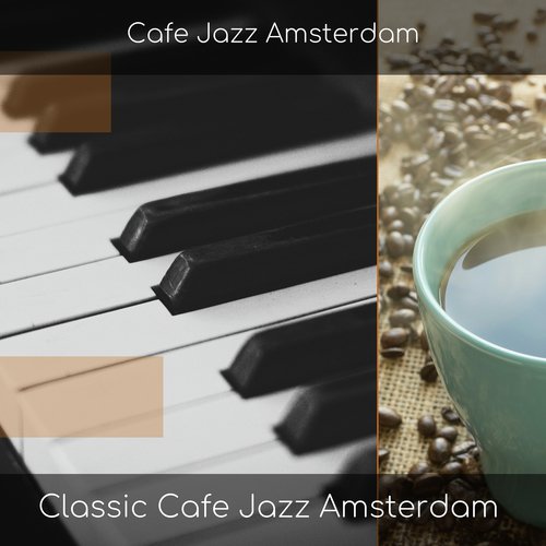 Classic Cafe Jazz Amsterdam cover art