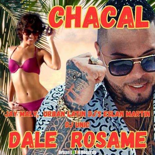 Dale Rosame (Urban Latin & DJ Unic Edit)_poster_image