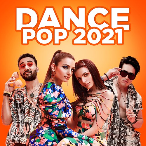 Dance Pop 2021