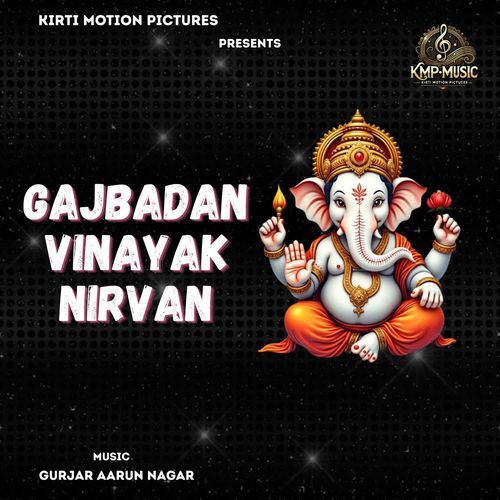 Gajbadan Vinayak Nirvan
