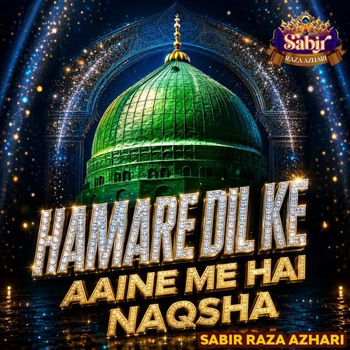 Hamare Dil Ke Aaine Me Hai Naqsha