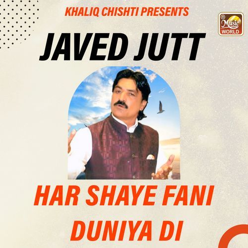 Har Shaye Fani Duniya Di