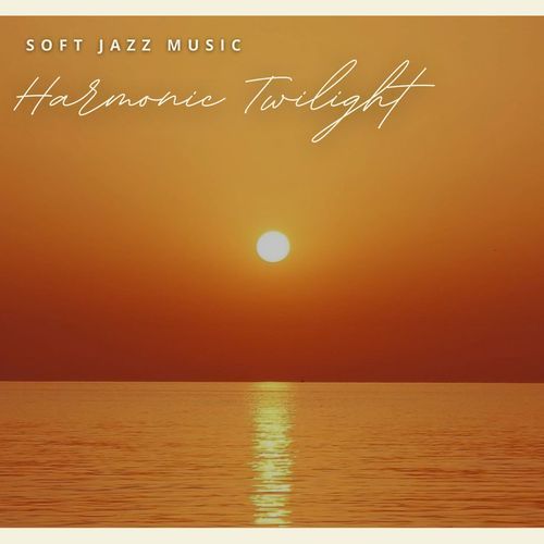 Harmonic Twilight