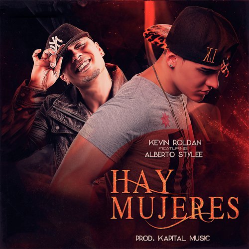 Hay Mujeres (feat. Alberto Stylee)