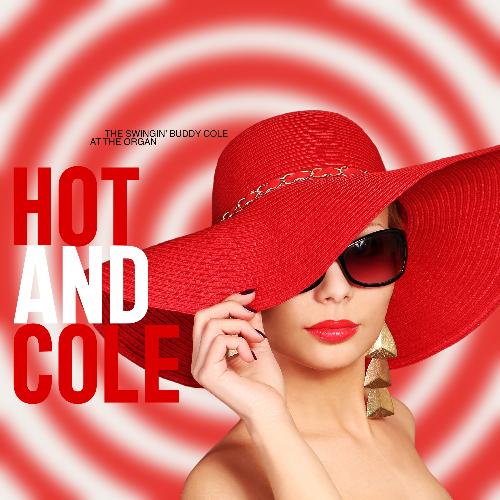 Hot and Cole