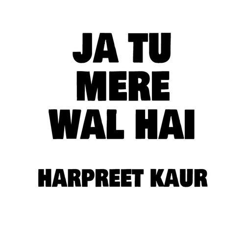 Ja Tu Mere Wal Hai