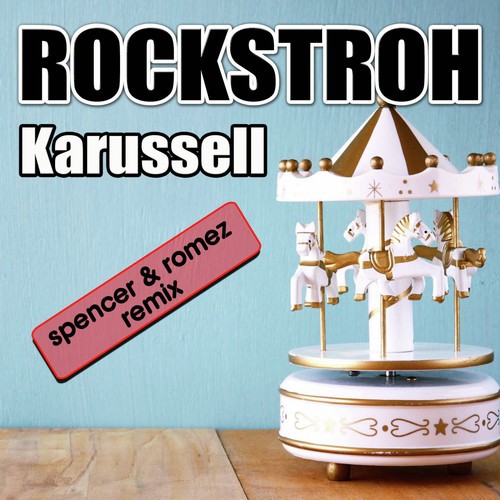 Karussell (Spencer & Romez Remix)