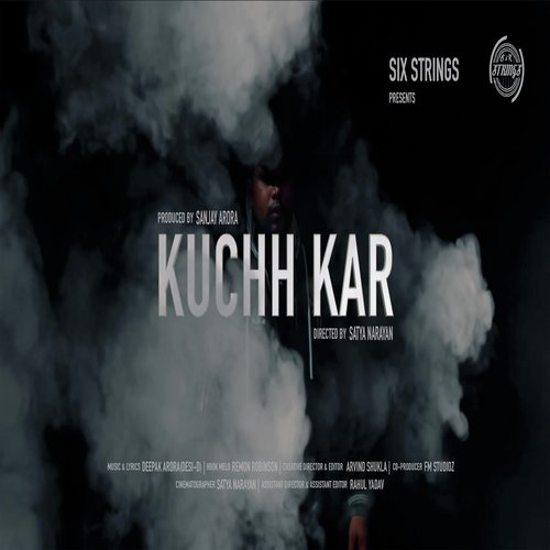 Kuchh Kar (feat. Remon Robinson)