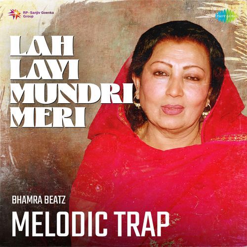 Lah Layi Mundri Meri Melodic Trap