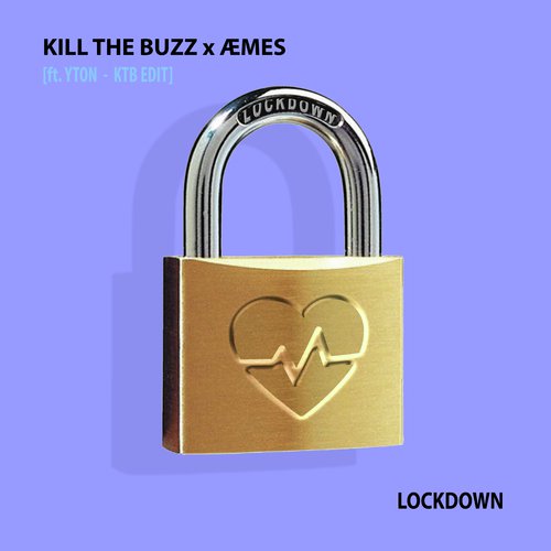 Lockdown (KTB Edit)