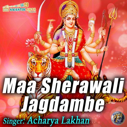 Maa Sherawali Jagdambe (Navratri Special)