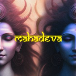 Mahadeva-SR0MZjl9A3w