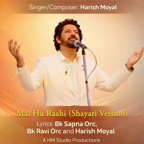 Mai Hu Raahi (Shayari Version)
