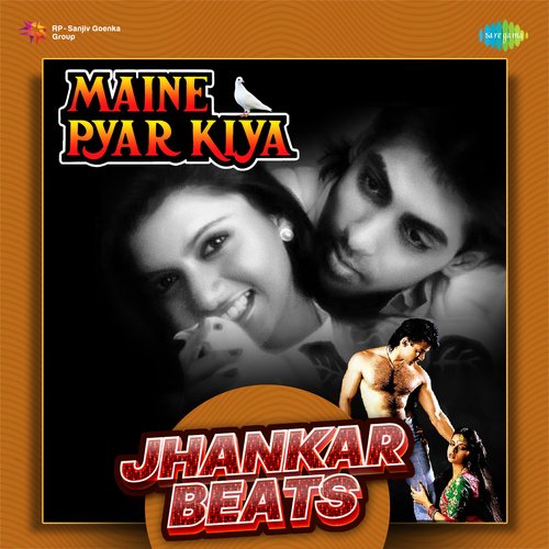 Maine Pyar Kiya - Jhankar Beats