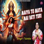 Maiya Tu Mata Mai Beti Teri