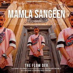 Mamla Sangeen - The Flow Dev-QAw7YDtSWlc