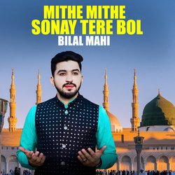 Mithe Mithe Sonay Tere Bol-Iy4CZE1,fmA