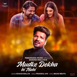 Mudke Dekha Hi Nahi-PgskVjhYYEI