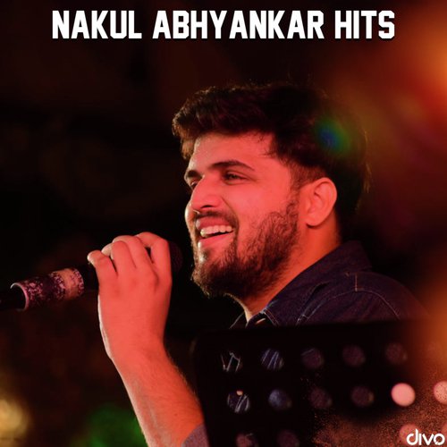 Nakul Abhyankar Hits