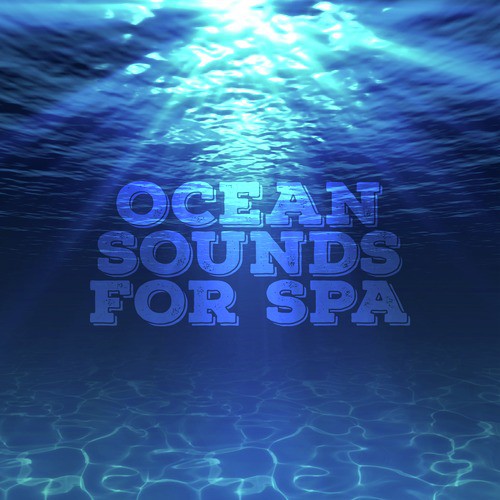 Ocean Sounds for Spa